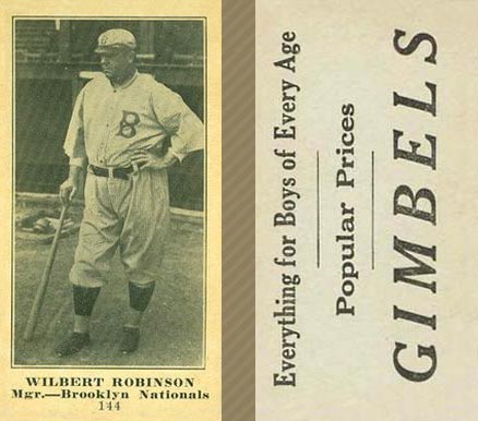 1916 Gimbels Wilbert Robinson #144 Baseball Card