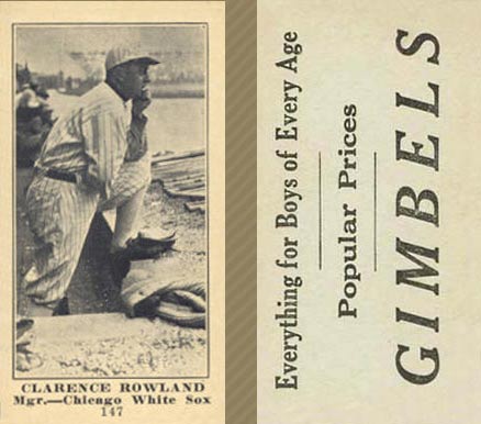 1916 Gimbels Clarence Rowland #147 Baseball Card