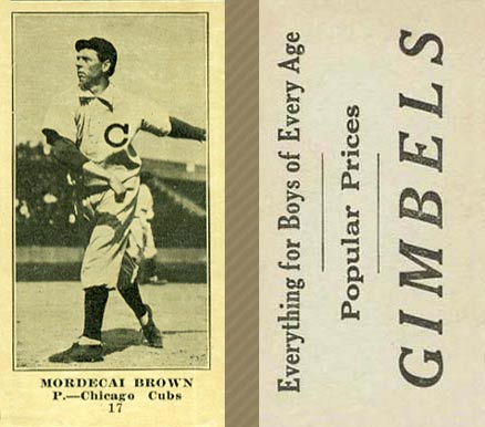 1916 Gimbels Mordecai Brown #17 Baseball Card