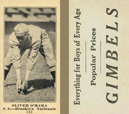 1916 Gimbels (M101-5) Oliver O'Mara #133 Baseball Card