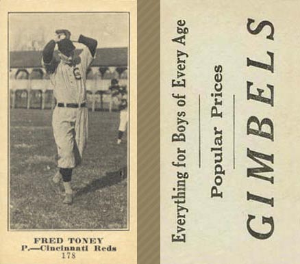 1916 Gimbels (M101-5) Fred Toney #178 Baseball Card
