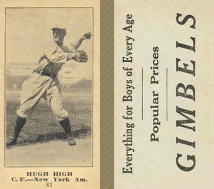 1916 Gimbels (M101-5) Hugh High #81 Baseball Card