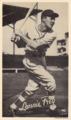 1936 Goudey Premiums-Type 1 (Wide Pen) Lonnie Frey # Baseball Card