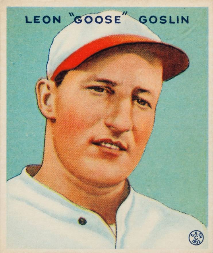 1933 Goudey Leon "Goose" Goslin #110 Baseball Card