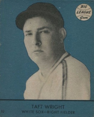 1941 Goudey Taft Wright #10b Baseball Card