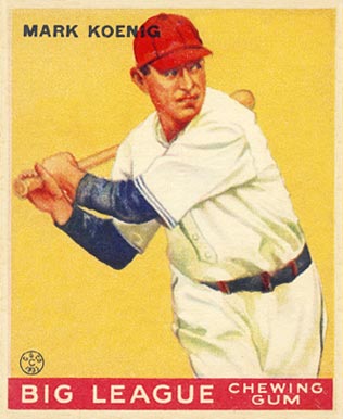 1933 Goudey World Wide Gum Mark Koenig #39 Baseball Card