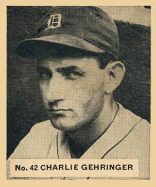 1936 Goudey World Wide Gum Charlie Gehringer #42 Baseball Card