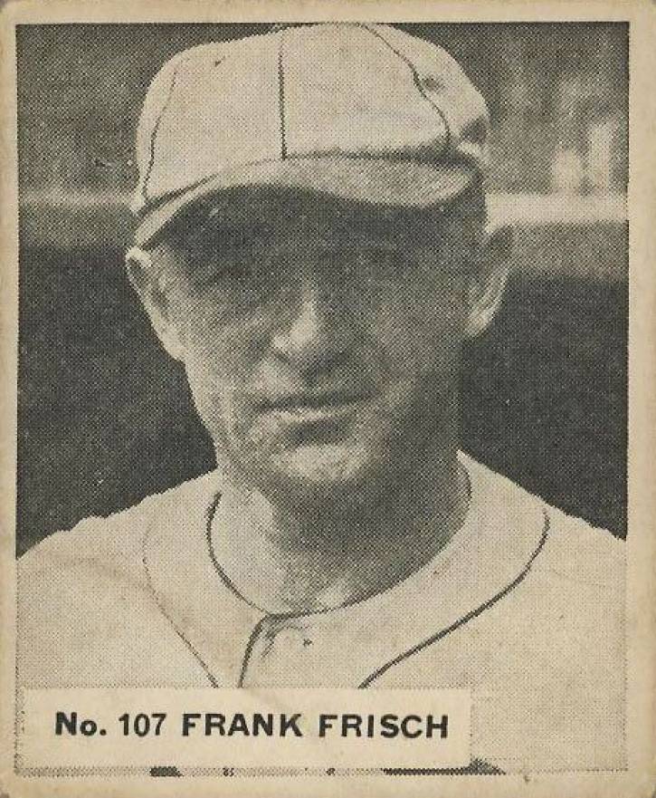 1936 Goudey World Wide Gum Frank Frisch #107 Baseball Card