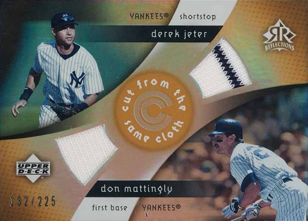 2005 Upper Deck Reflections Cut From the Same Cloth Derek Jeter/Don Mattingly #CC-JM Baseball Card