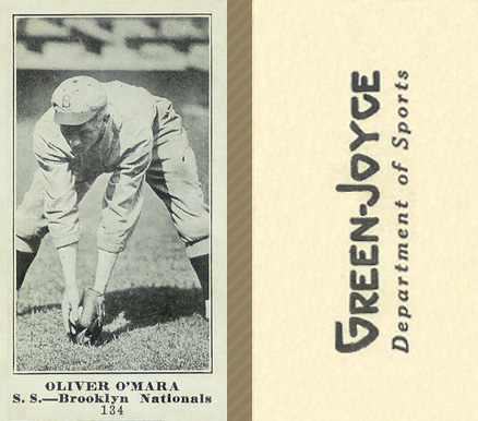 1916 Green-Joyce Oliver O'Mara #134 Baseball Card