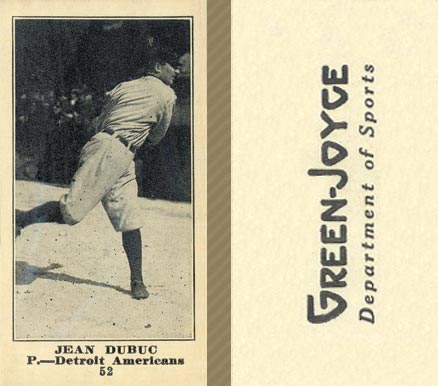 1916 Green-Joyce Jean Dubuc #52 Baseball Card