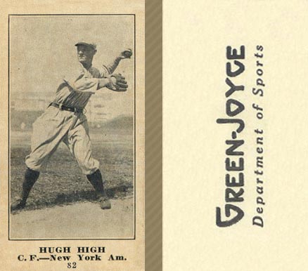 1916 Green-Joyce Hugh High #82 Baseball Card