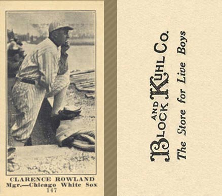 1916 Block & Kuhl (1916) Clarence Rowland #147 Baseball Card