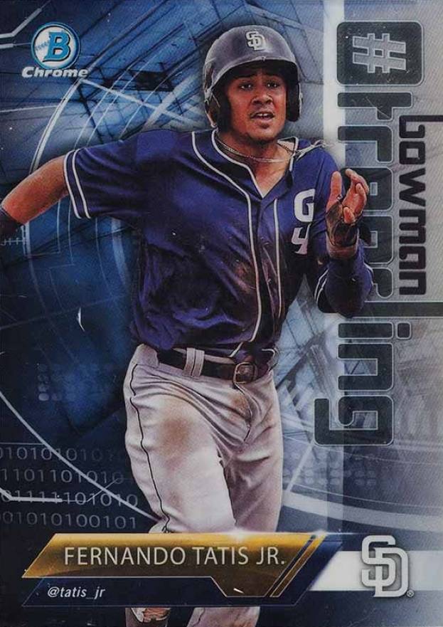2018 Bowman Trending Chrome Fernando Tatis Jr. #FT Baseball Card