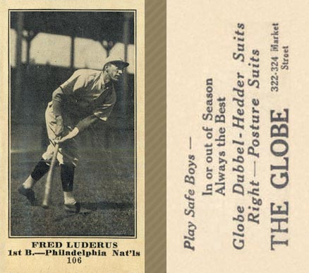 1916 The Globe Clothing Fred Luderus #106 Baseball Card