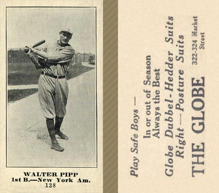 1916 The Globe Clothing Walter Pipp #138 Baseball Card