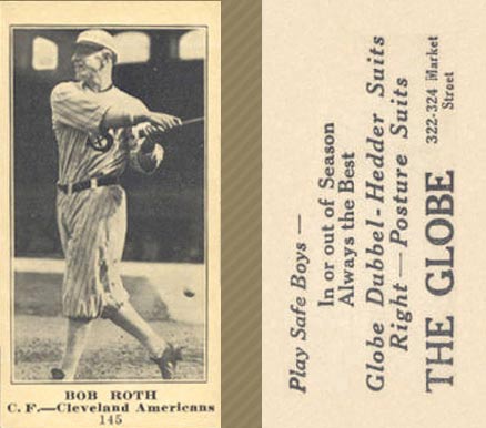 1916 The Globe Clothing Bob Roth #145 Baseball Card