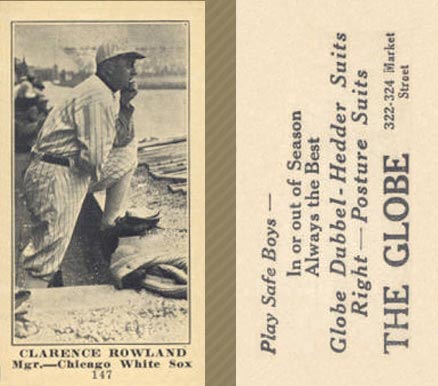 1916 The Globe Clothing Clarence Rowland #147 Baseball Card