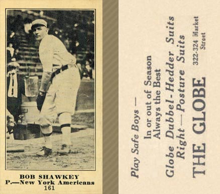 1916 The Globe Clothing Bob Shawkey #161 Baseball Card