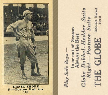 1916 The Globe Clothing Ernie Shore #162 Baseball Card