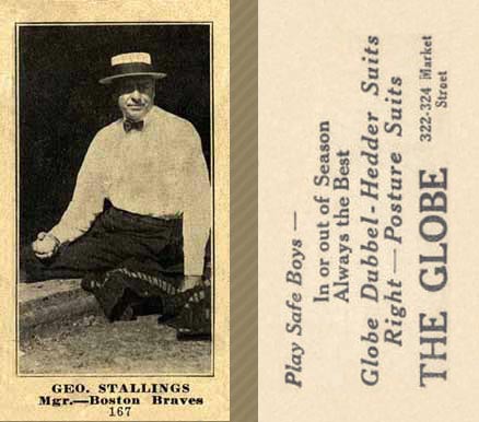 1916 The Globe Clothing Geo. Stallings #167 Baseball Card