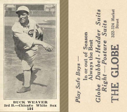 1916 The Globe Clothing Buck Weaver #186 Baseball Card