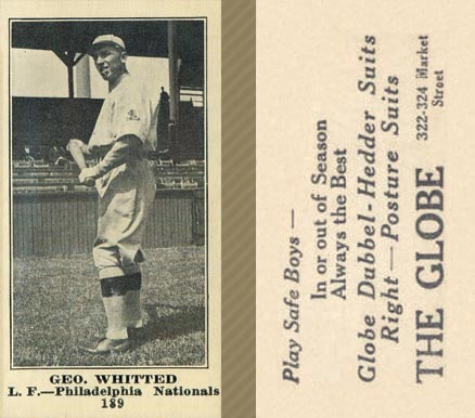 1916 The Globe Clothing Geo. Whitted #189 Baseball Card