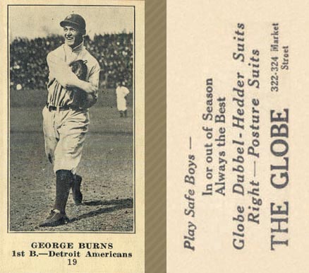 1916 The Globe Clothing George Burns #19 Baseball Card