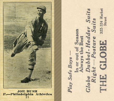 1916 The Globe Clothing Joe Bush #21 Baseball Card