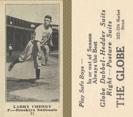 1916 The Globe Clothing Larry Cheney #31 Baseball Card