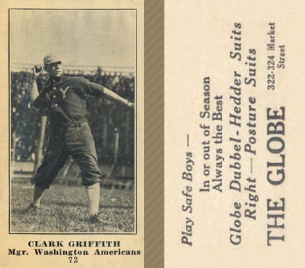 1916 The Globe Clothing Clark Griffith #72 Baseball Card