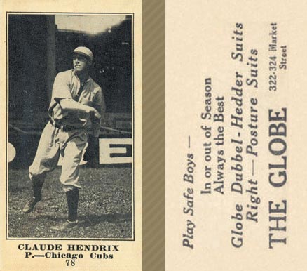 1916 The Globe Clothing Claude Hendrix #78 Baseball Card