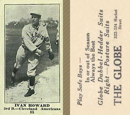 1916 The Globe Clothing Ivan Howard #85 Baseball Card
