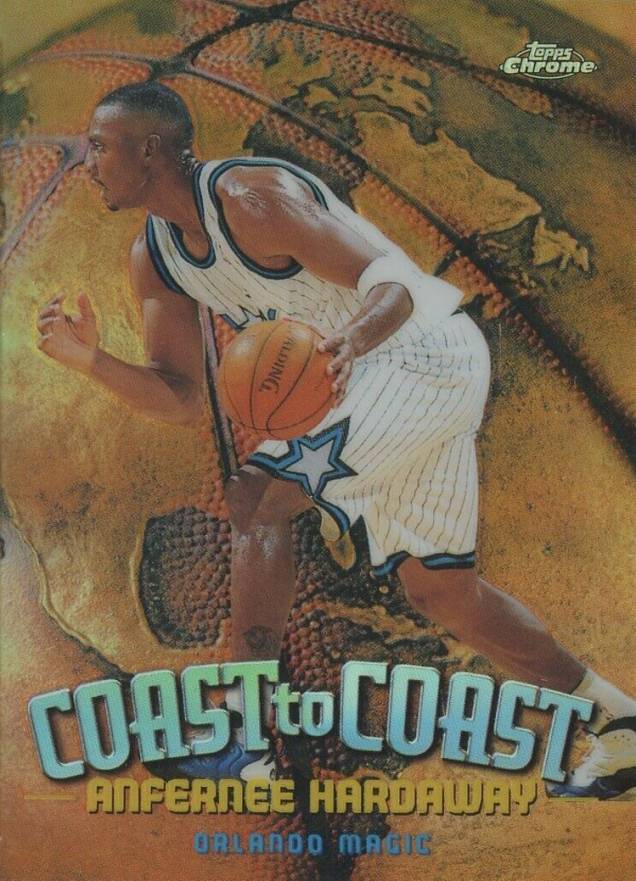 1998 Topps Chrome Coast to Coast Anfernee Hardaway #CC12 Basketball Card