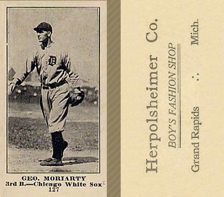 1916 Herpolsheimer Co. Geo. Moriarty #127 Baseball Card