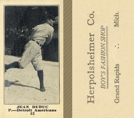 1916 Herpolsheimer Co. Jean Dubuc #52 Baseball Card