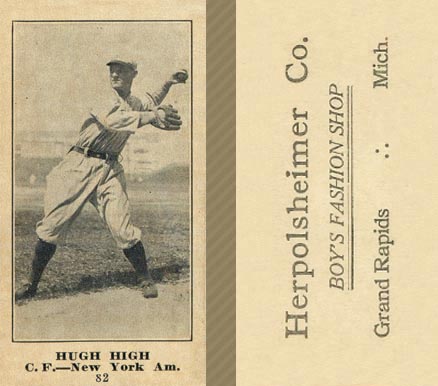 1916 Herpolsheimer Co. Hugh High #82 Baseball Card