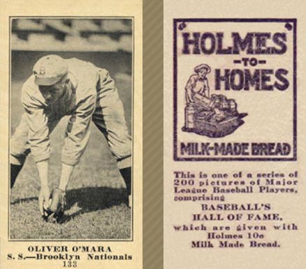 1916 Holmes for Homes Bread Oliver O'Mara #133 Baseball Card