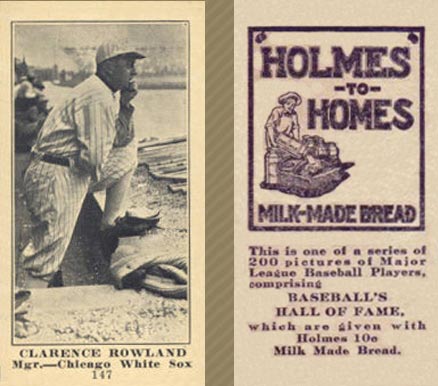 1916 Holmes for Homes Bread Clarence Rowland #147 Baseball Card