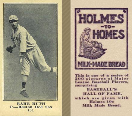 1916 Holmes for Homes Bread Babe Ruth #151 Baseball Card