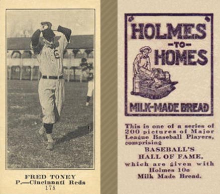 1916 Holmes for Homes Bread Fred Toney #178 Baseball Card