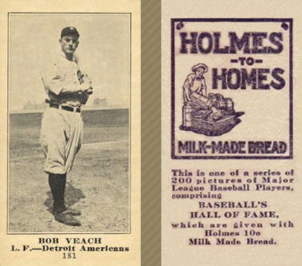 1916 Holmes for Homes Bread Bob Veach #181 Baseball Card