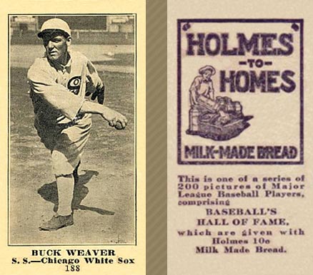 1916 Holmes for Homes Bread Buck Weaver #188 Baseball Card