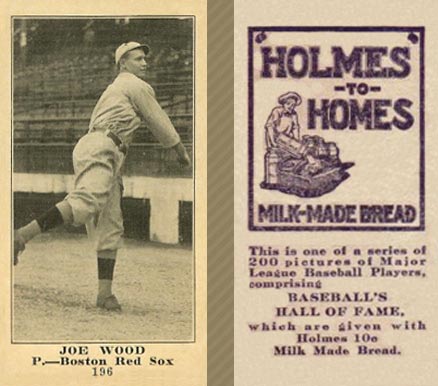 1916 Holmes for Homes Bread Joe Wood #196 Baseball Card