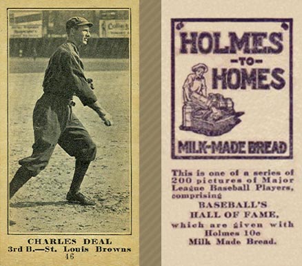 1916 Holmes for Homes Bread Charles Deal #46 Baseball Card