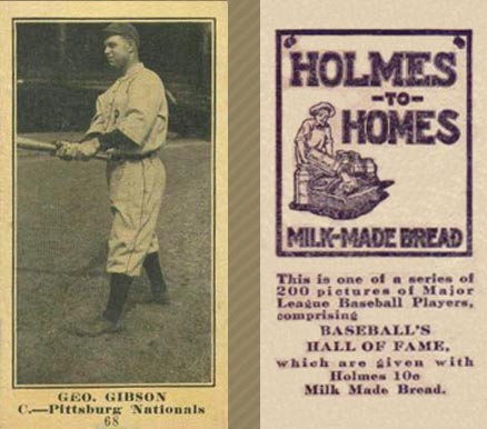 1916 Holmes for Homes Bread Geo. Gibson #68 Baseball Card