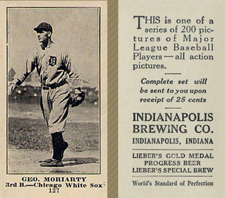 1916 Indianapolis Brewing Geo. Moriarty #127 Baseball Card