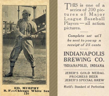 1916 Indianapolis Brewing Ed. Murphy #130 Baseball Card