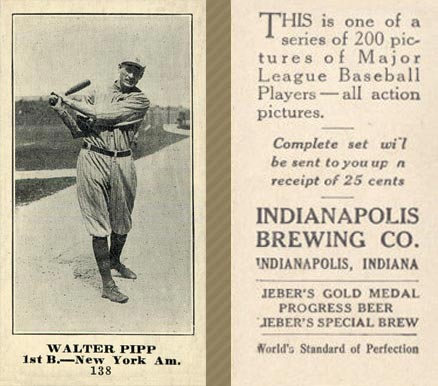 1916 Indianapolis Brewing Walter Pipp #138 Baseball Card