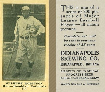 1916 Indianapolis Brewing Wilbert Robinson #144 Baseball Card